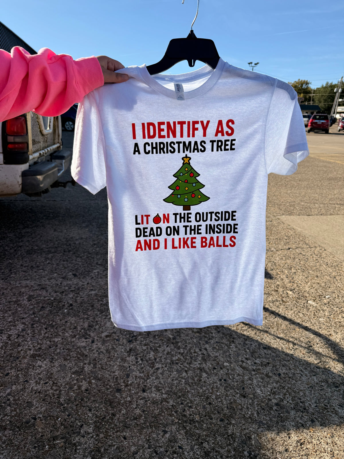 I identify as a Christmas tree I like balls Tee or Sweatshirt