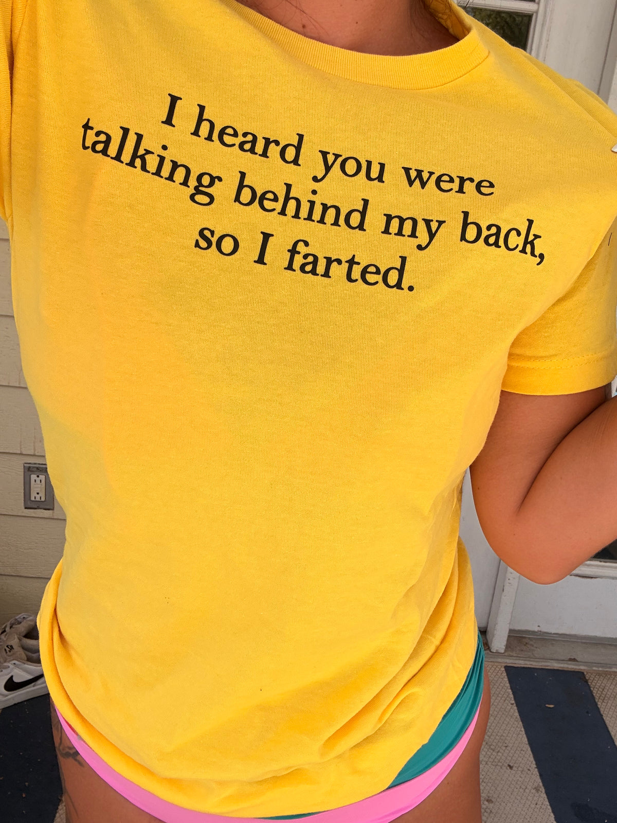 I heard you were taking behind my back so I farted  tee or sweatshirt