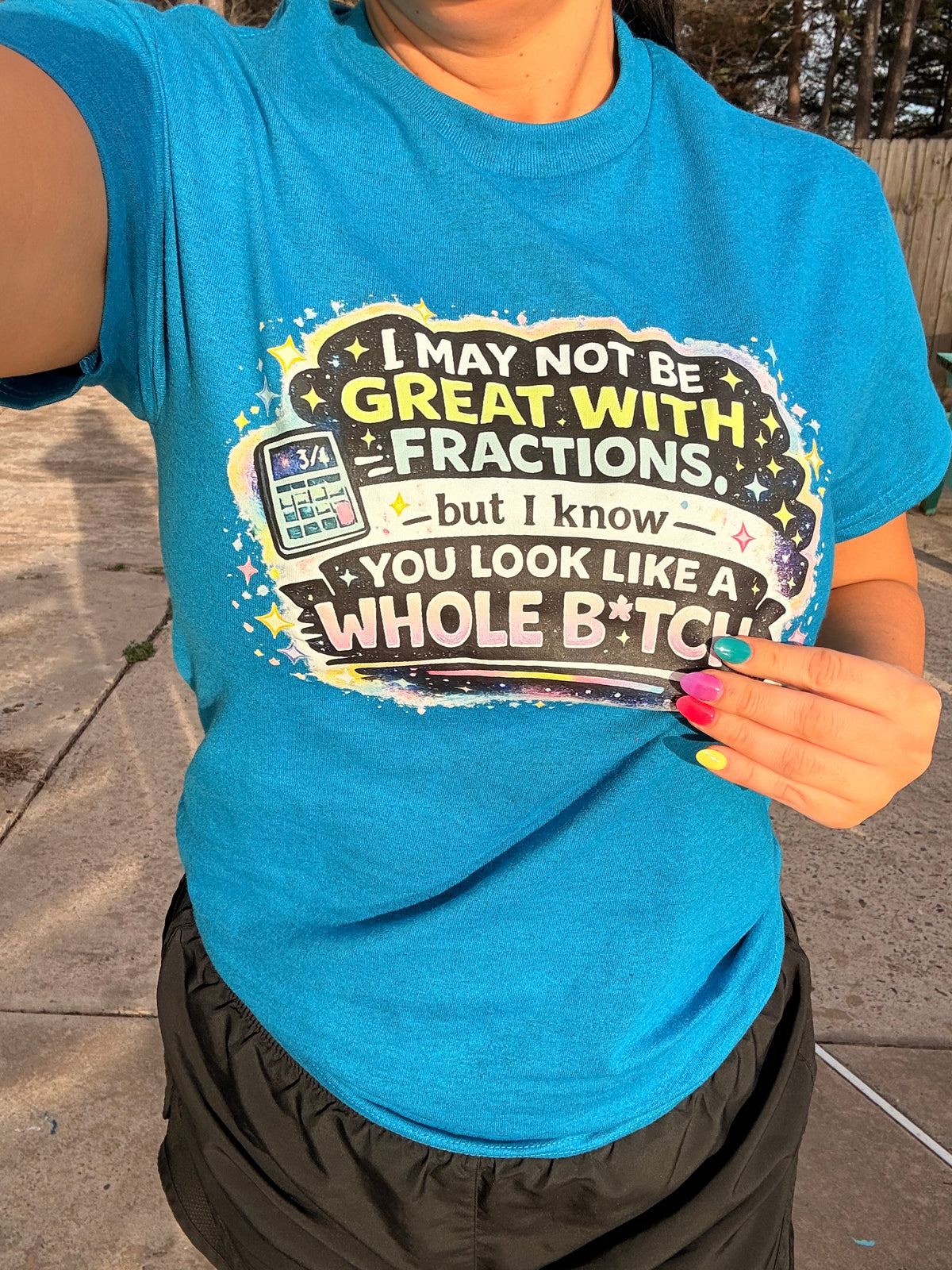 I may not be great with fractions tee or sweatshirt