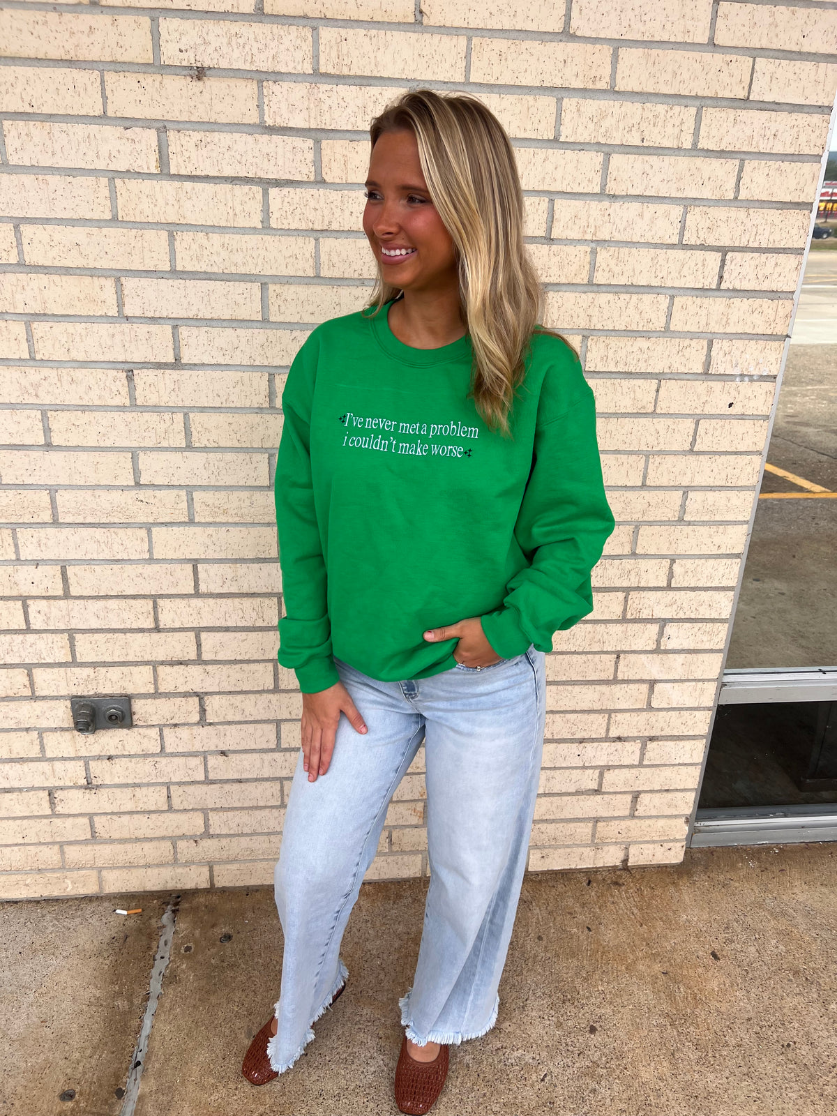 never met a problem I couldn't make worse  tee or sweatshirt embroidered