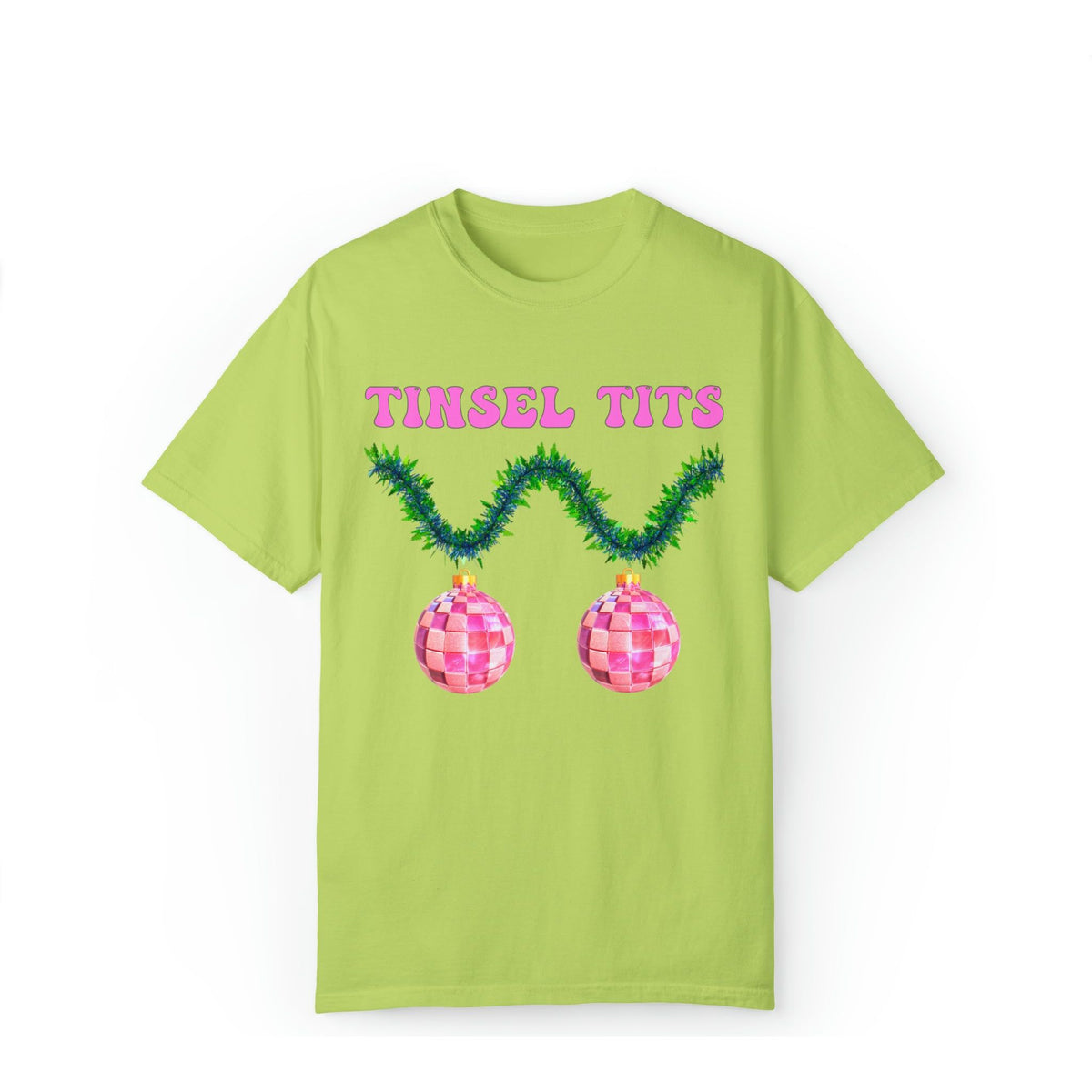 Tinsel T*ts Comfort Colors Tee