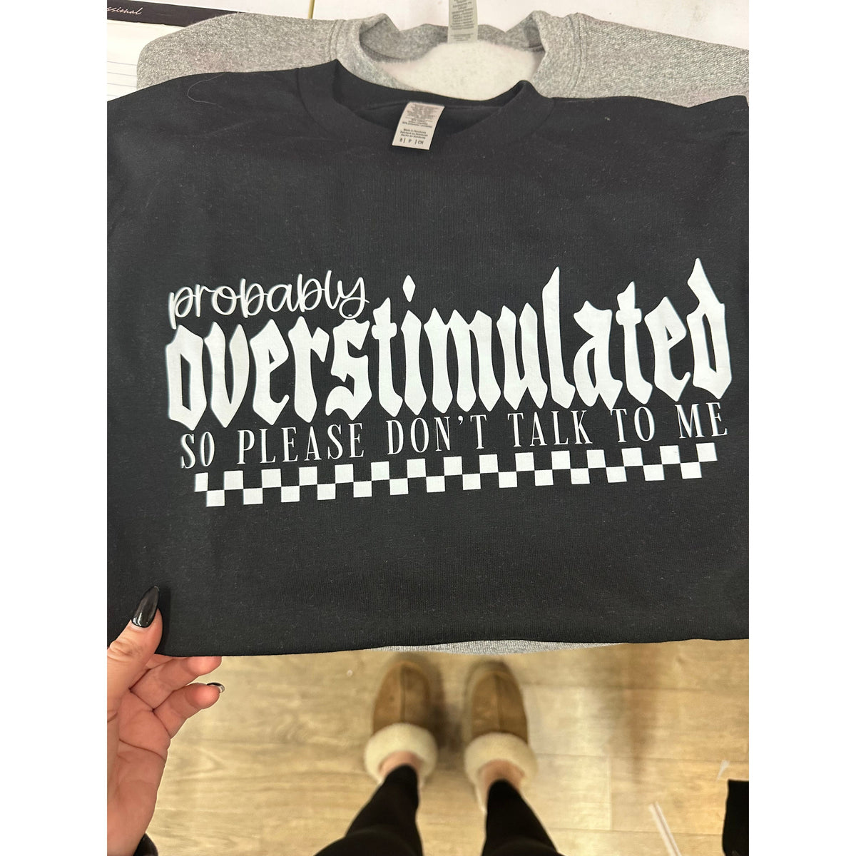 overstimulated tee or sweatshirt