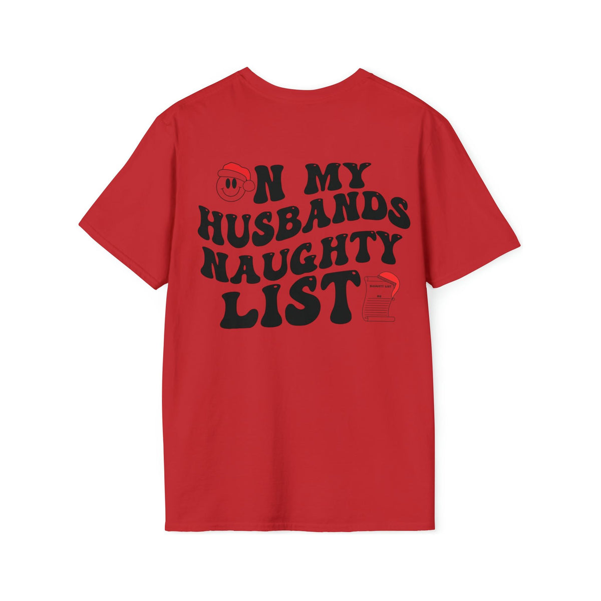 On My Husbands Naughty List Soft style Tee