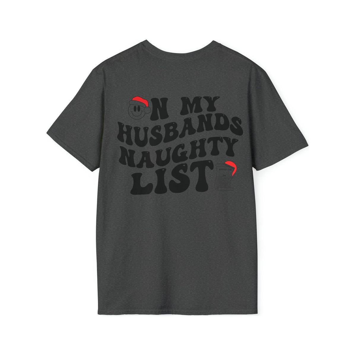 On My Husbands Naughty List Soft style Tee