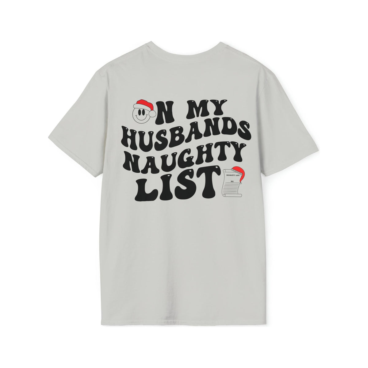 On My Husbands Naughty List Soft style Tee