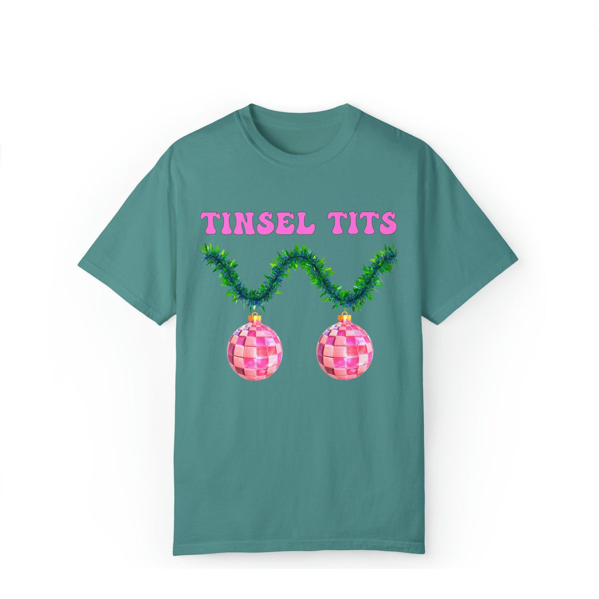 Tinsel T*ts Comfort Colors Tee