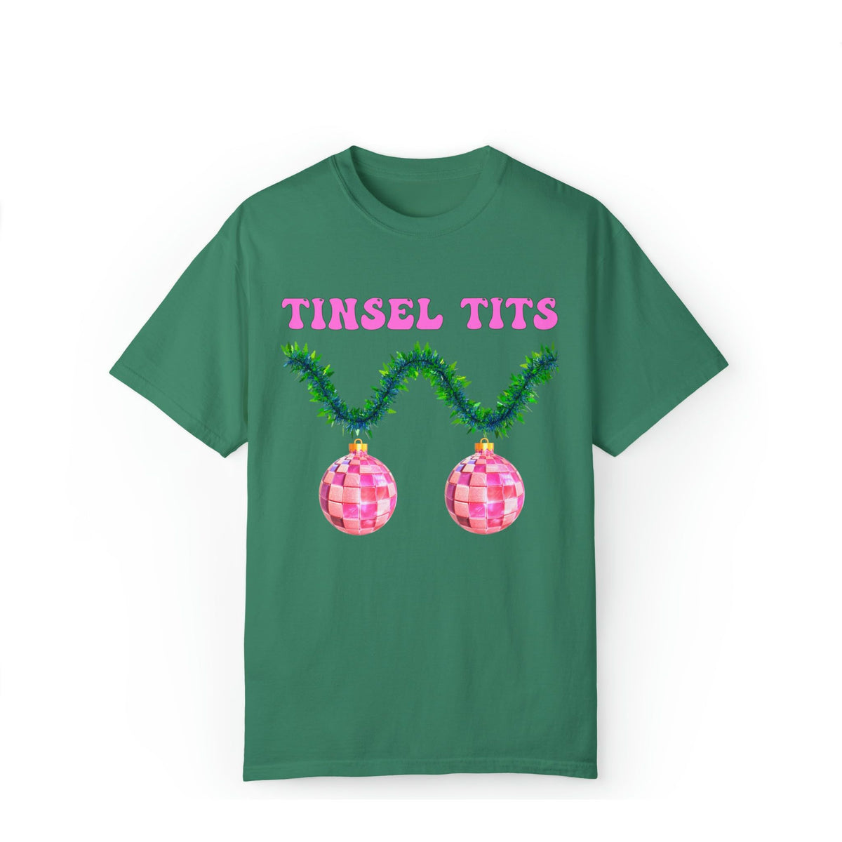 Tinsel T*ts Comfort Colors Tee