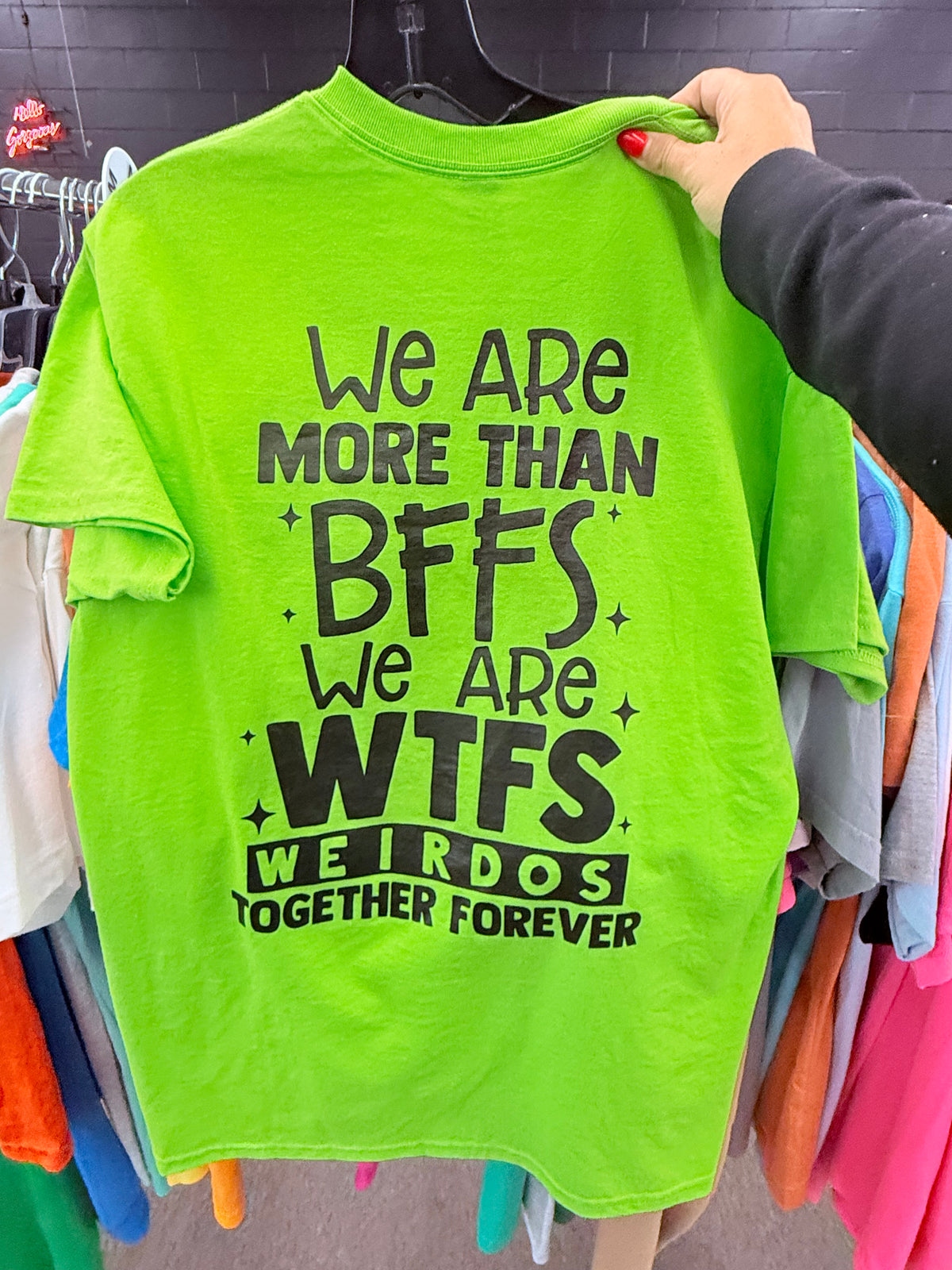 we're bff wtfs weirdos together forever best friend Tee or sweatshirt