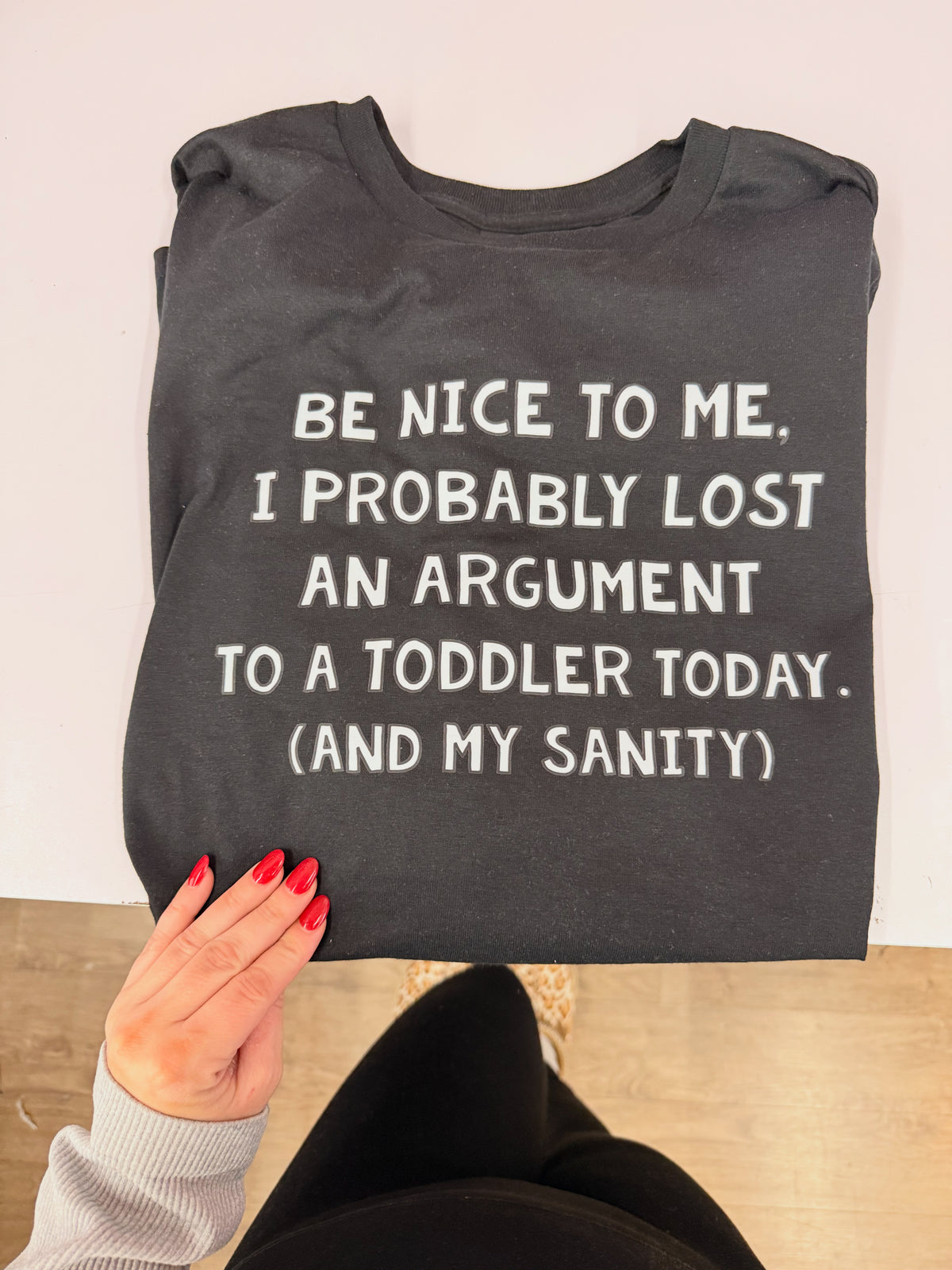 argument with a toddler sanity tee or sweatshirt