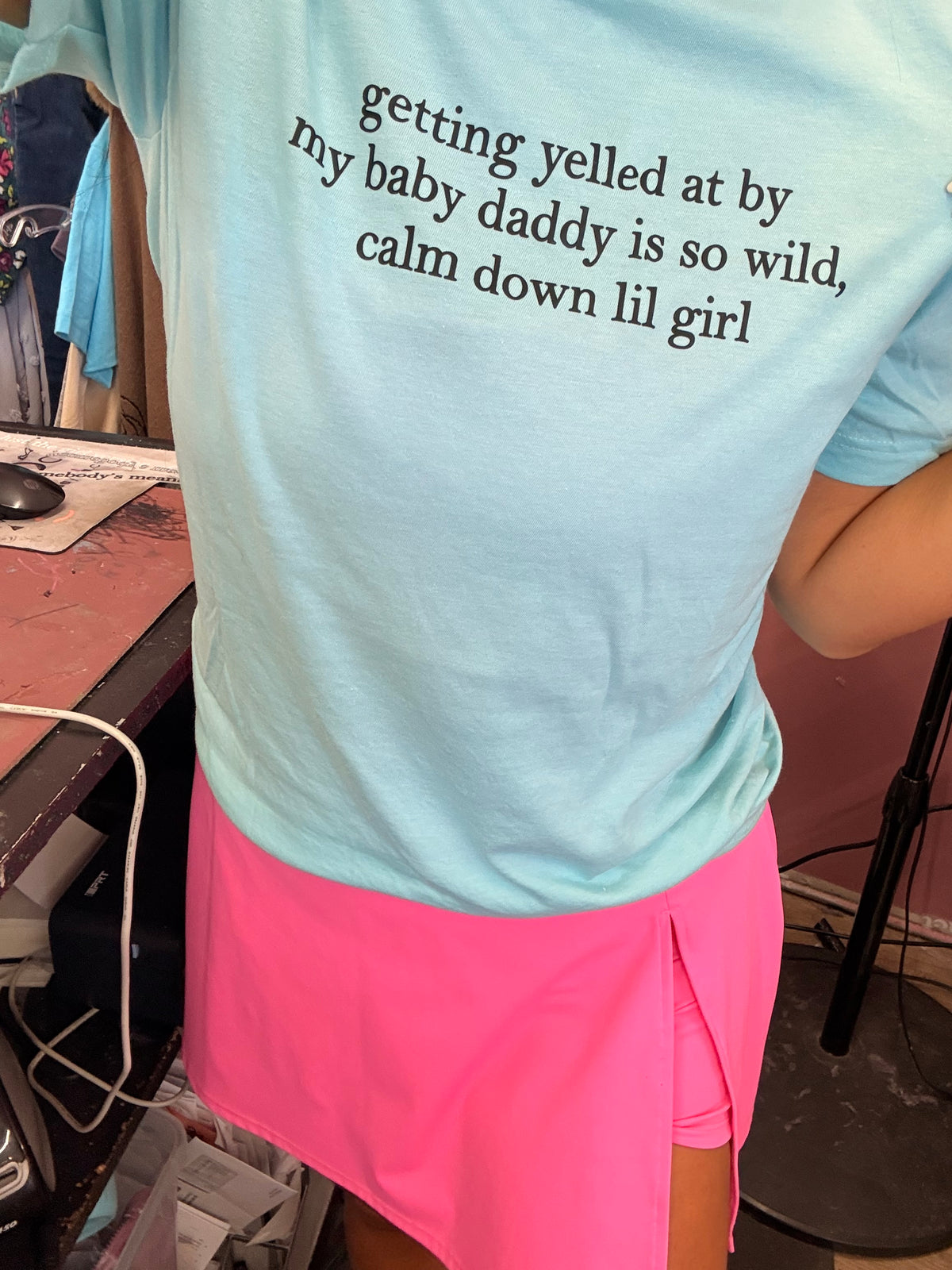 Getting yelled at by my baby daddy tee or sweatshirt