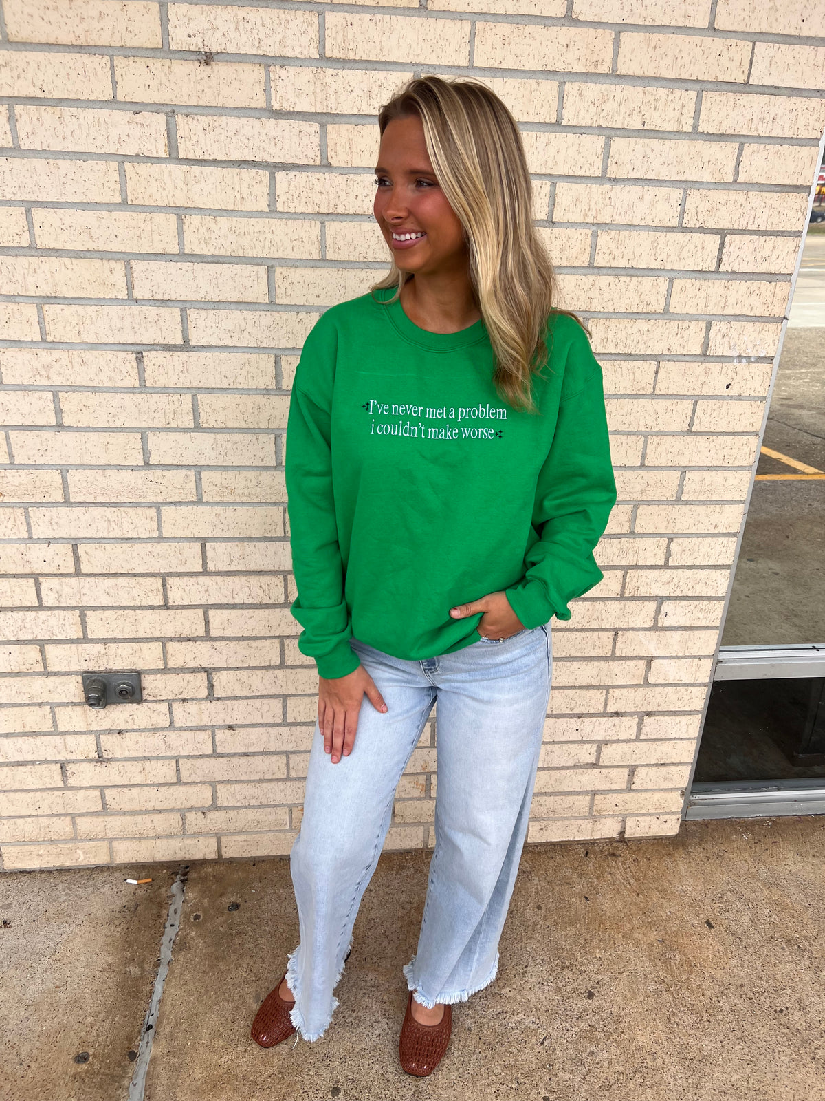never met a problem I couldn't make worse  tee or sweatshirt embroidered