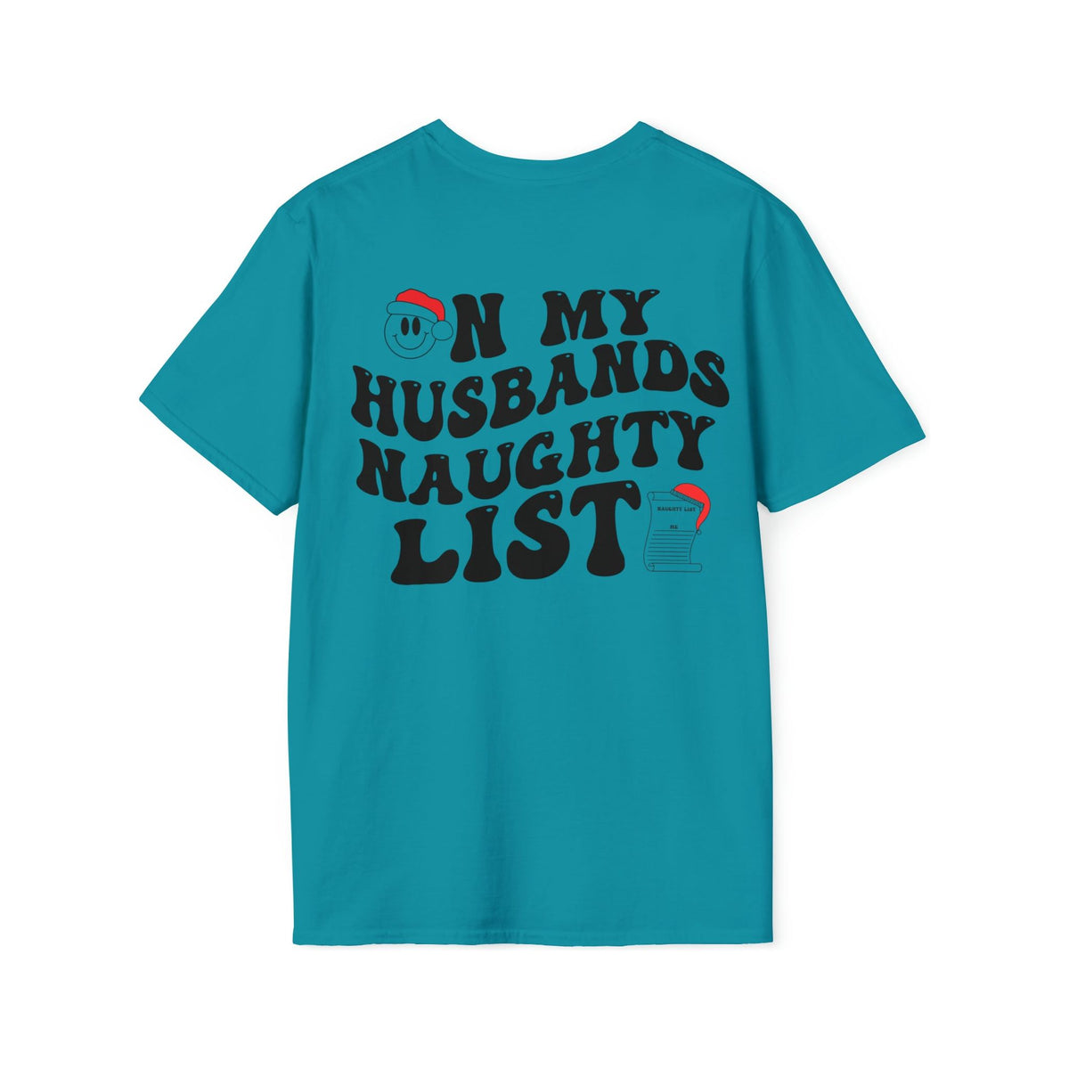 On My Husbands Naughty List Soft style Tee