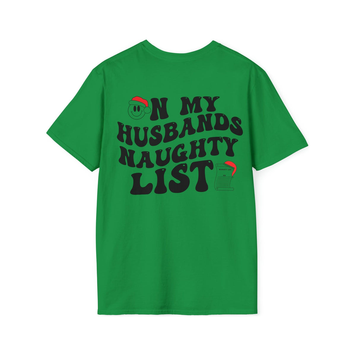 On My Husbands Naughty List Soft style Tee