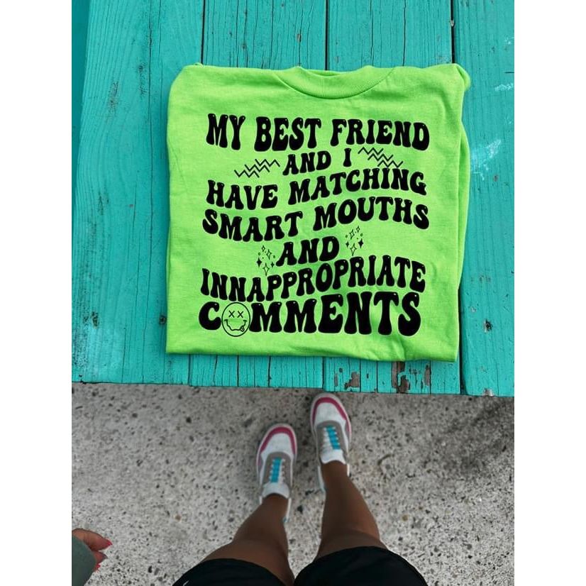 My Best friend and I  Tee or Sweatshirt