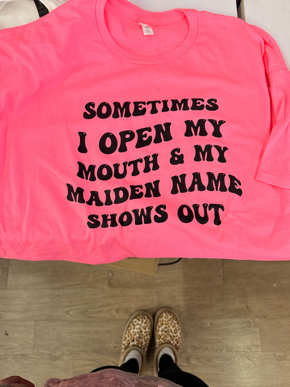 Open my mouth maiden name comes out tee or sweatshirt