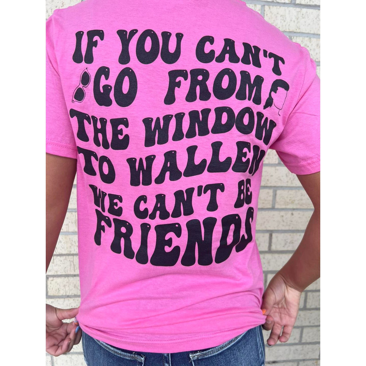 to the window to wallen Tee or Sweatshirt