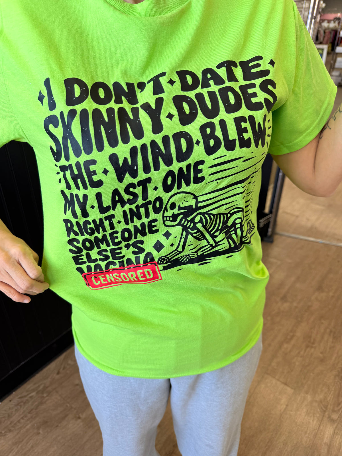 i don't date skinny dudes tee or sweatshirt