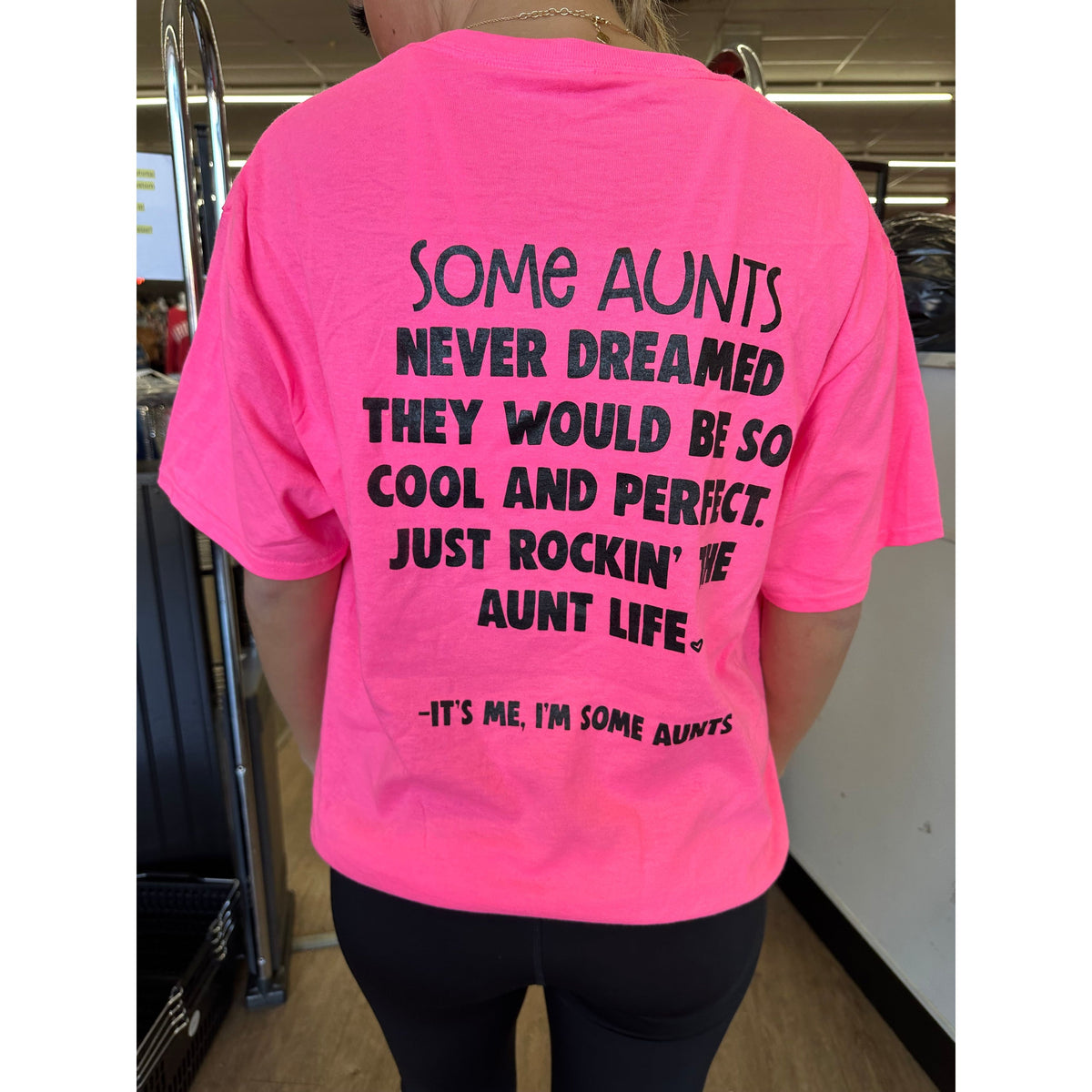 Some aunts Tee or sweatshirt