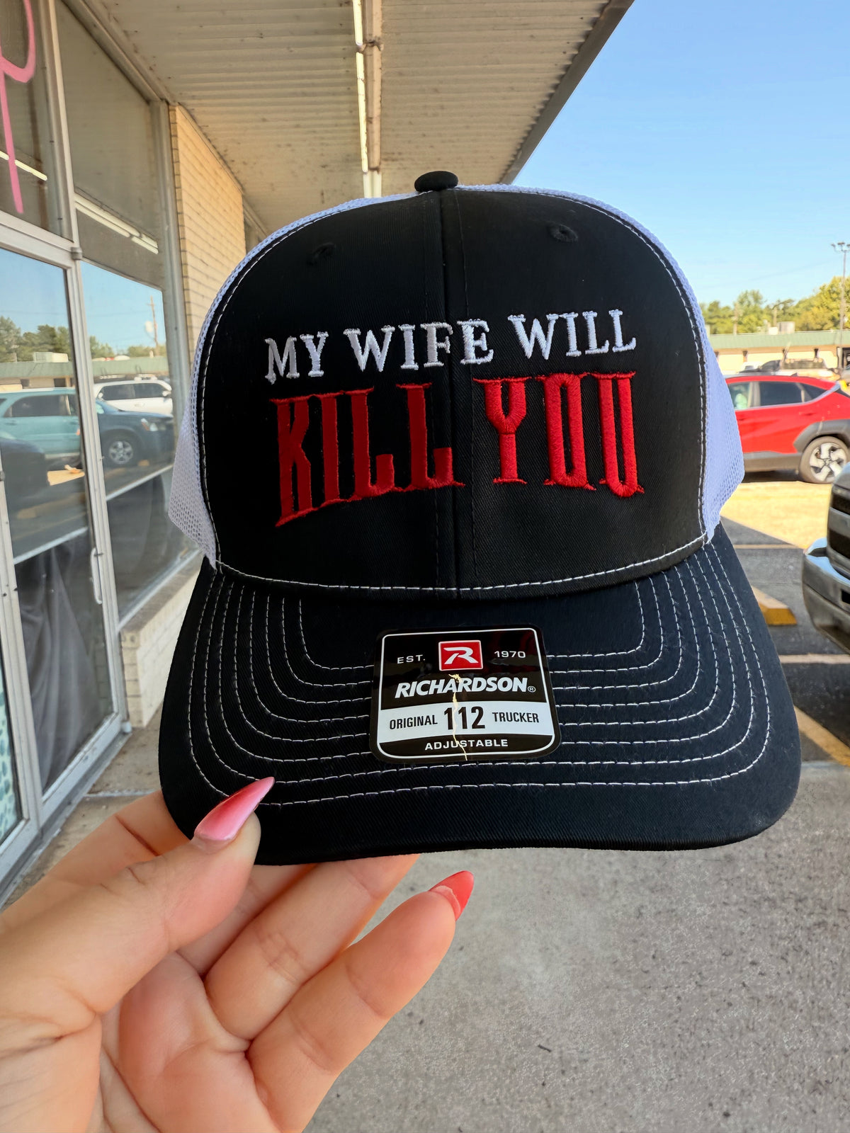 My wife will kill you hat