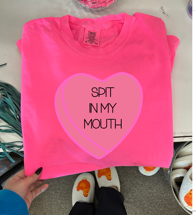 Spit Valentine Tee or  Sweatshirt