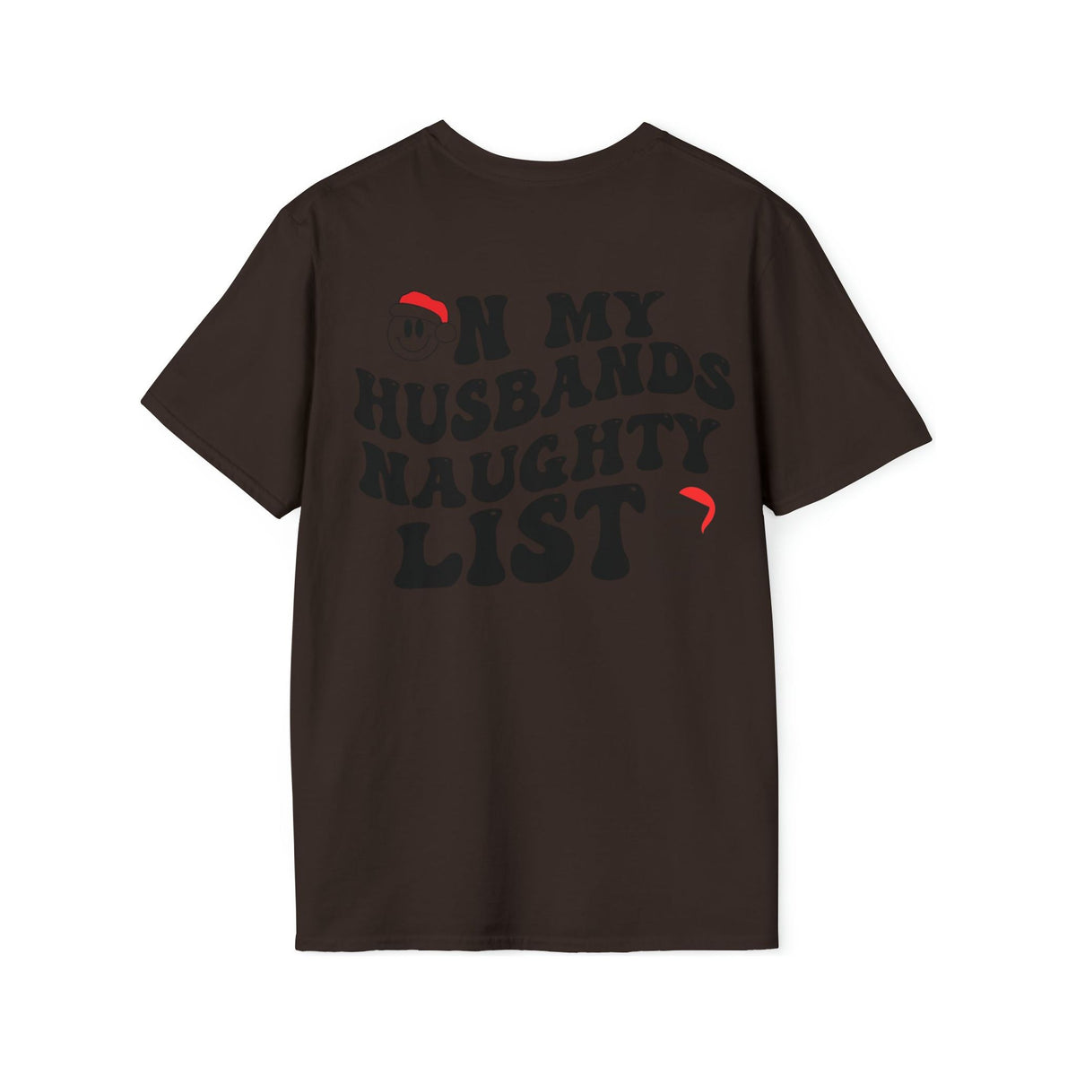 On My Husbands Naughty List Soft style Tee