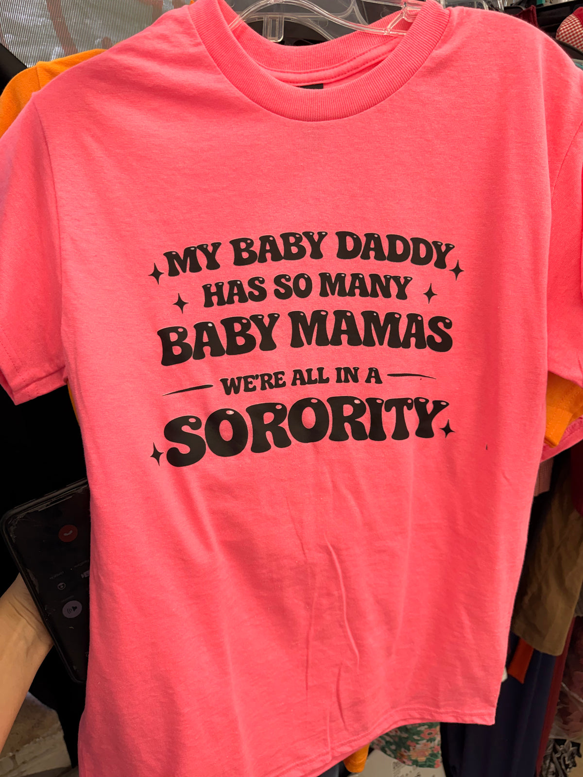 Baby daddy sorority tee or sweatshirt