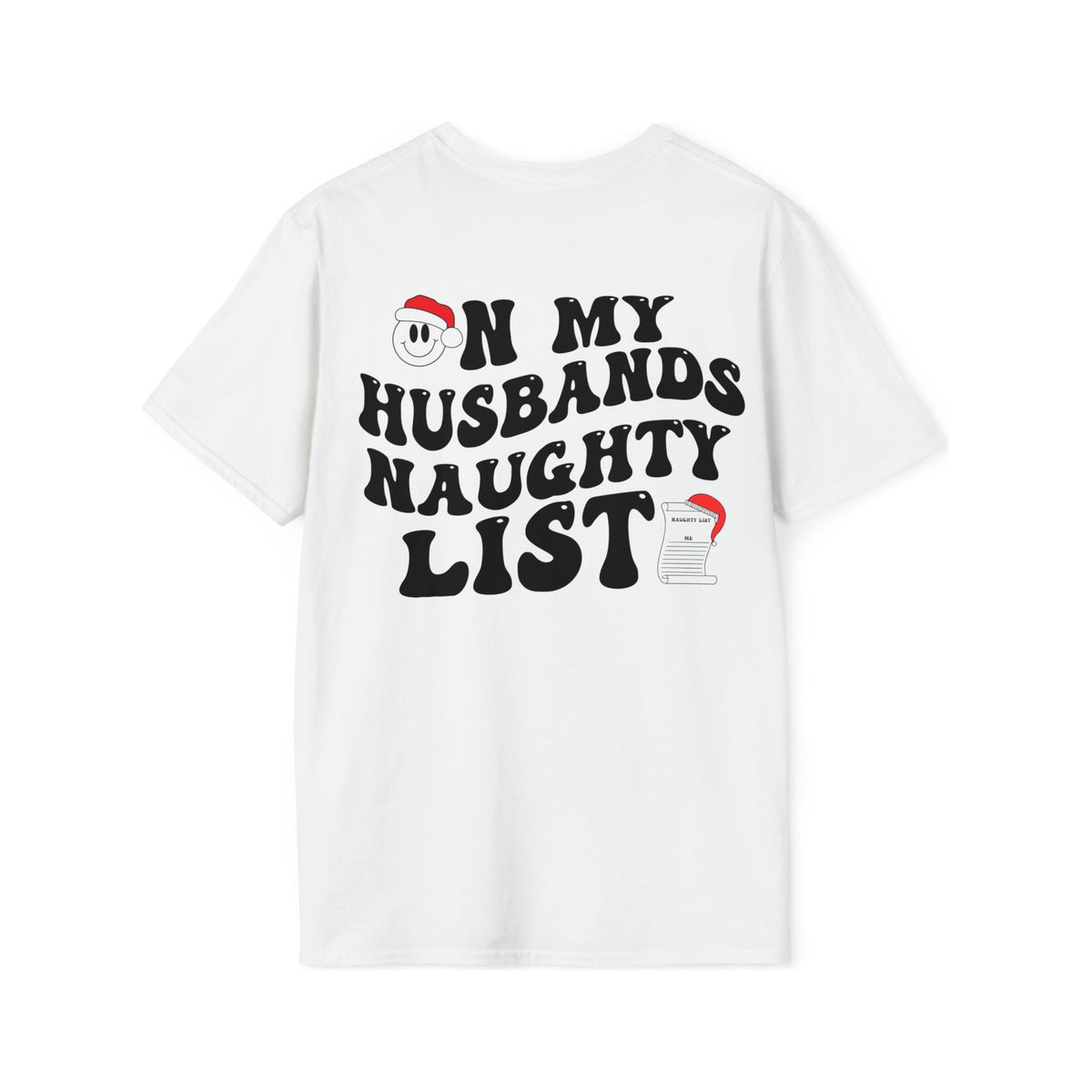On My Husbands Naughty List Soft style Tee