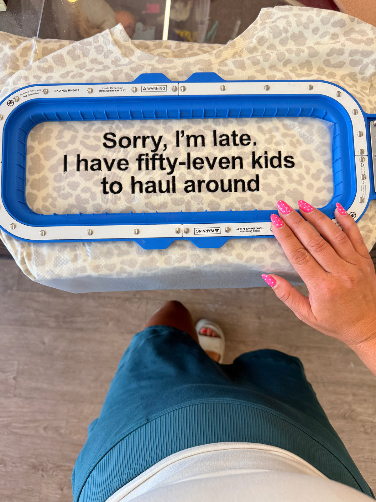 Sorry I’m late I have fifty-leven kids to haul  tee or sweatshirt embroidered