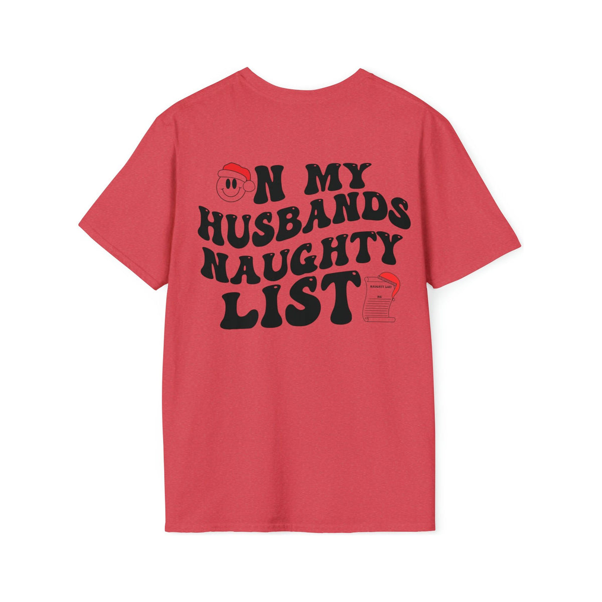 On My Husbands Naughty List Soft style Tee