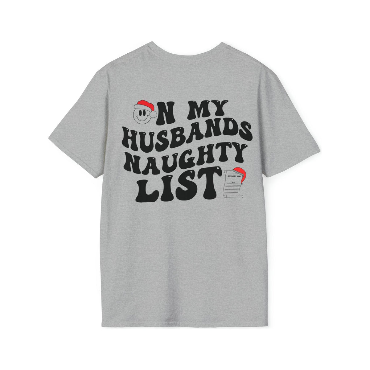 On My Husbands Naughty List Soft style Tee