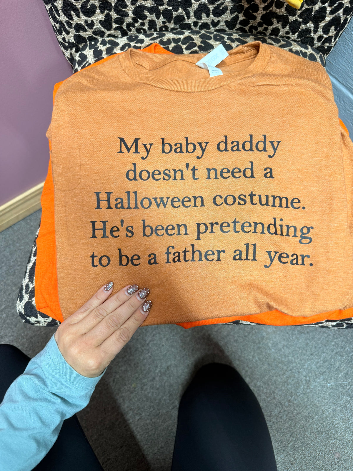 My baby daddy doesn’t need a costume tee or sweatshirt
