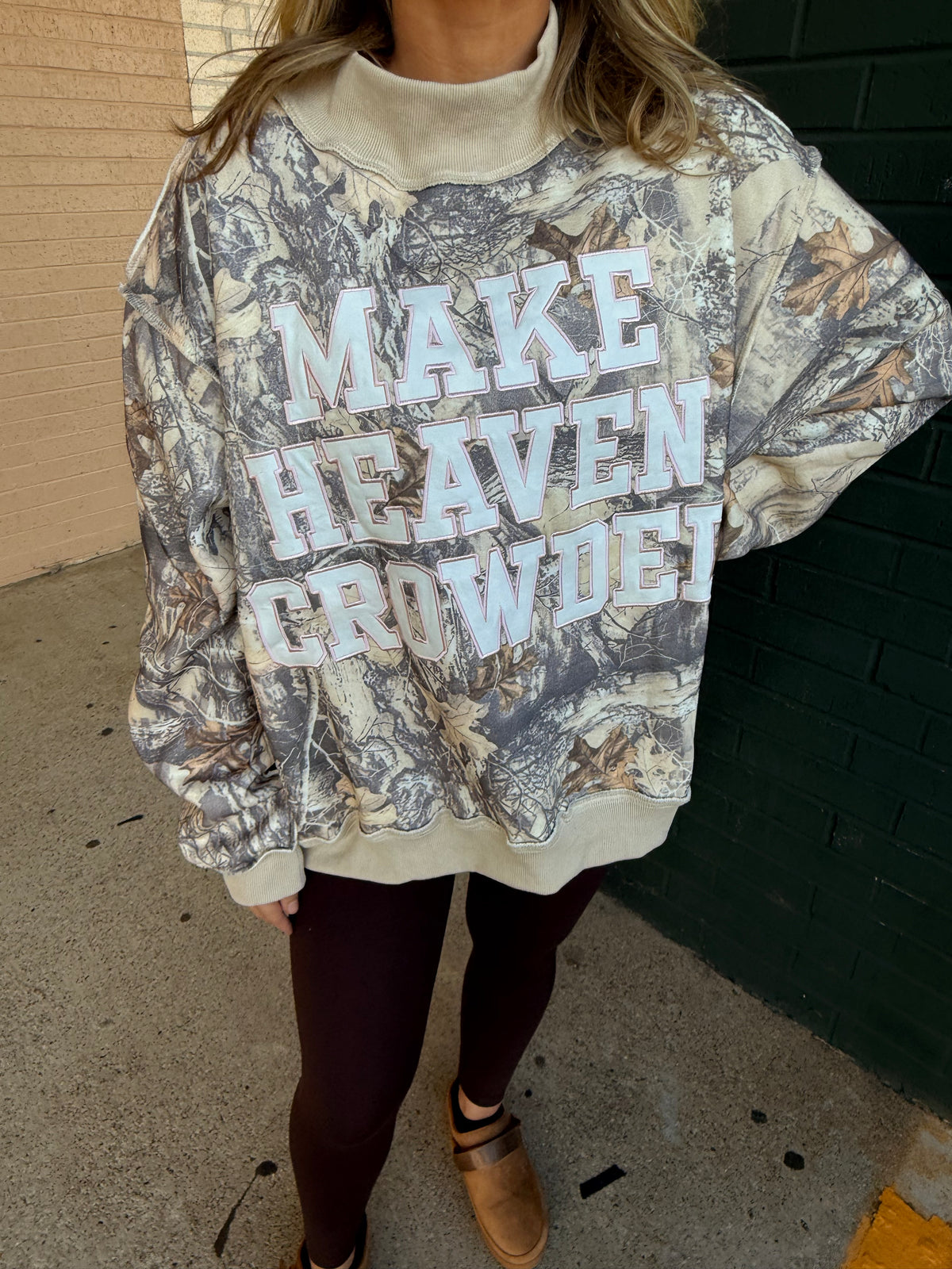 Make Heaven Crowded mock neck camo
