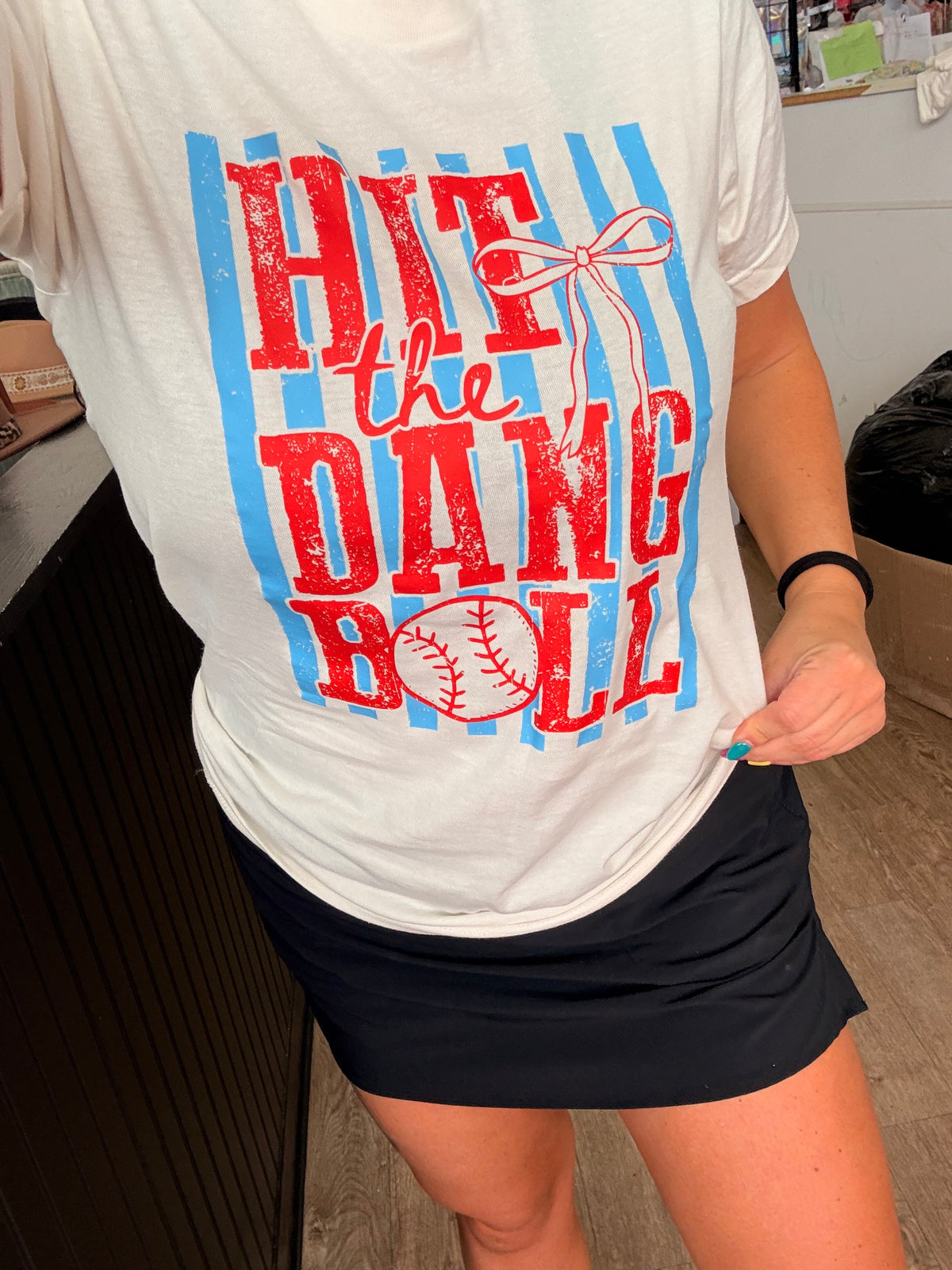 hit the dang ball tee or sweatshirt