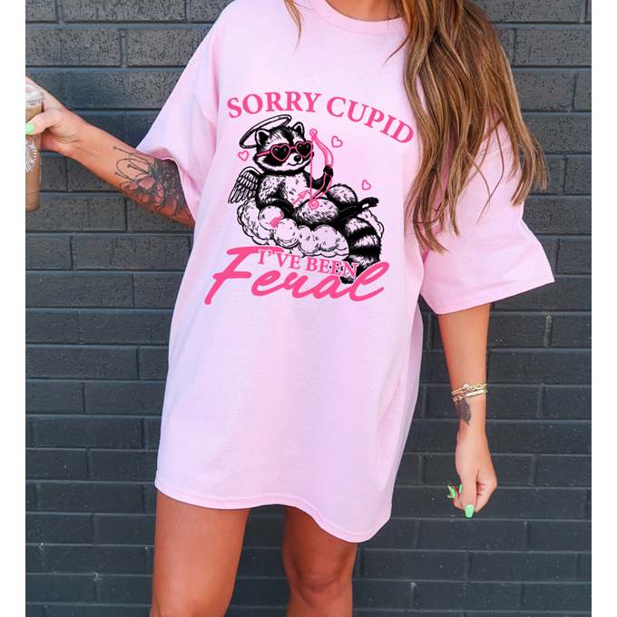 Sorry cupid Racoon Feral Valentine Tee  or Sweatshirt