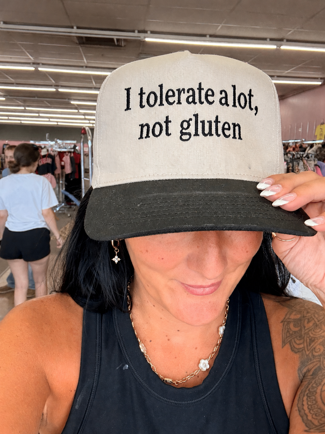 I tolerate a lot not gluten embroidered hat