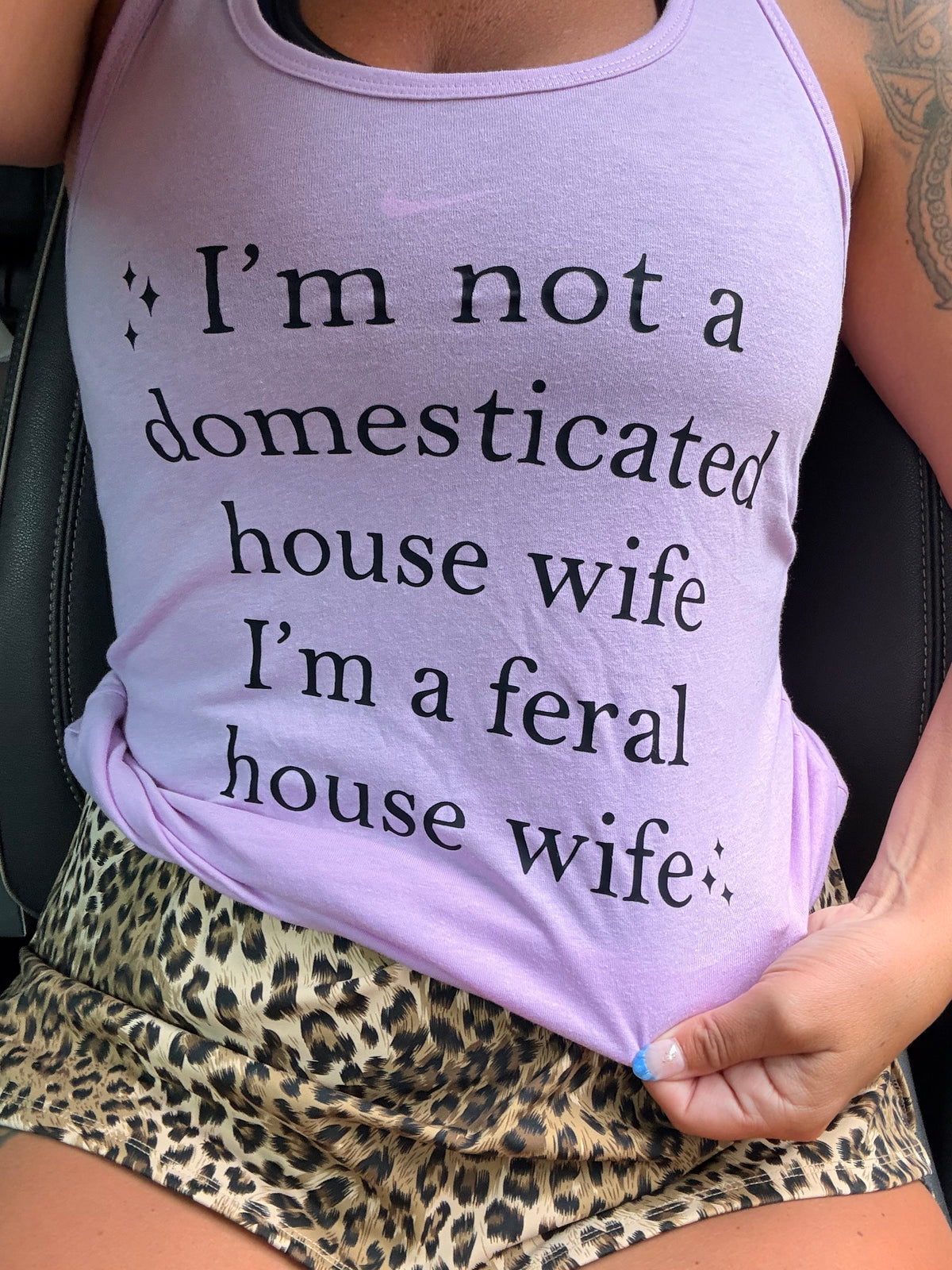 Feral housewife  tank, tee or sweatshirt