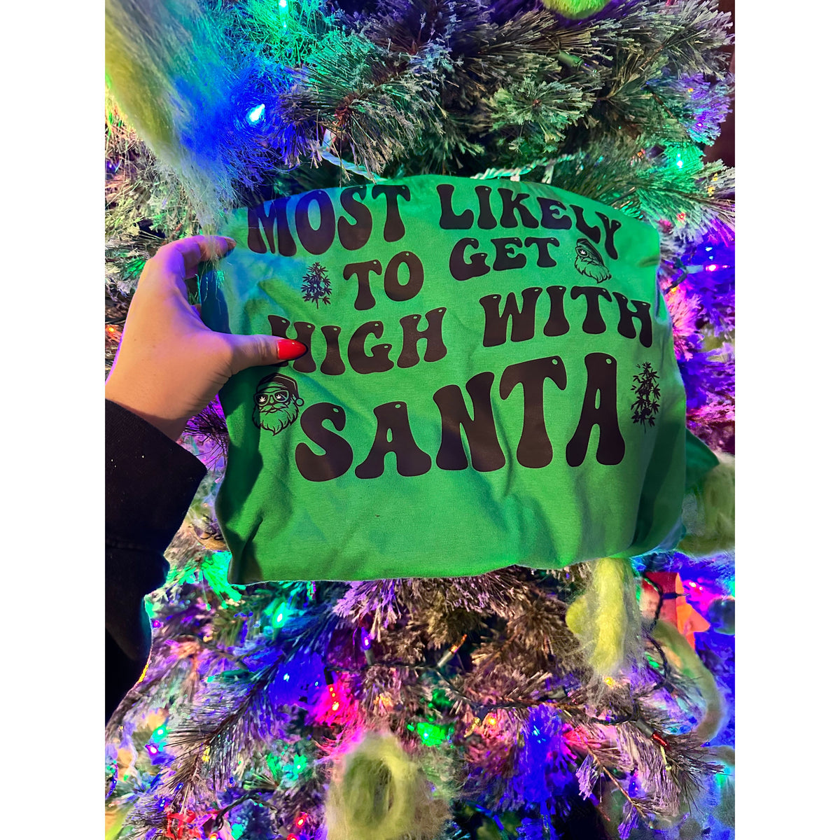 High santa Christmas Tee or sweatshirt