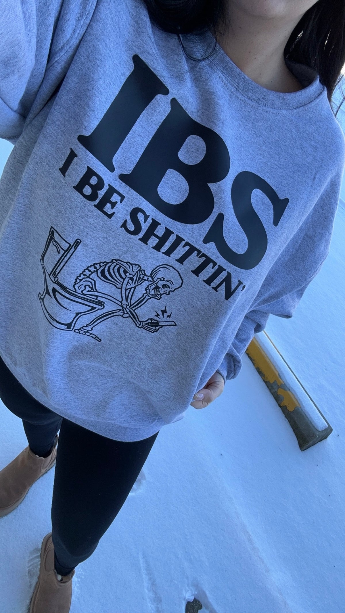 I be shitting IBS  tee or sweatshirt