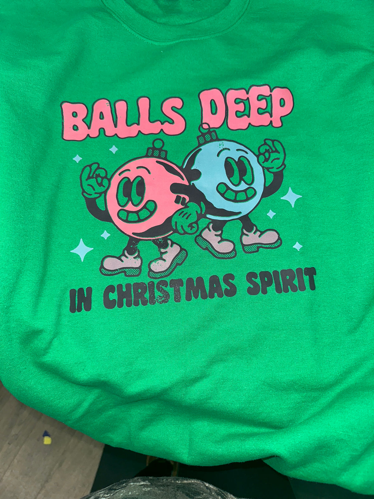 Balls Deep in Christmas Tee or Sweatshirt