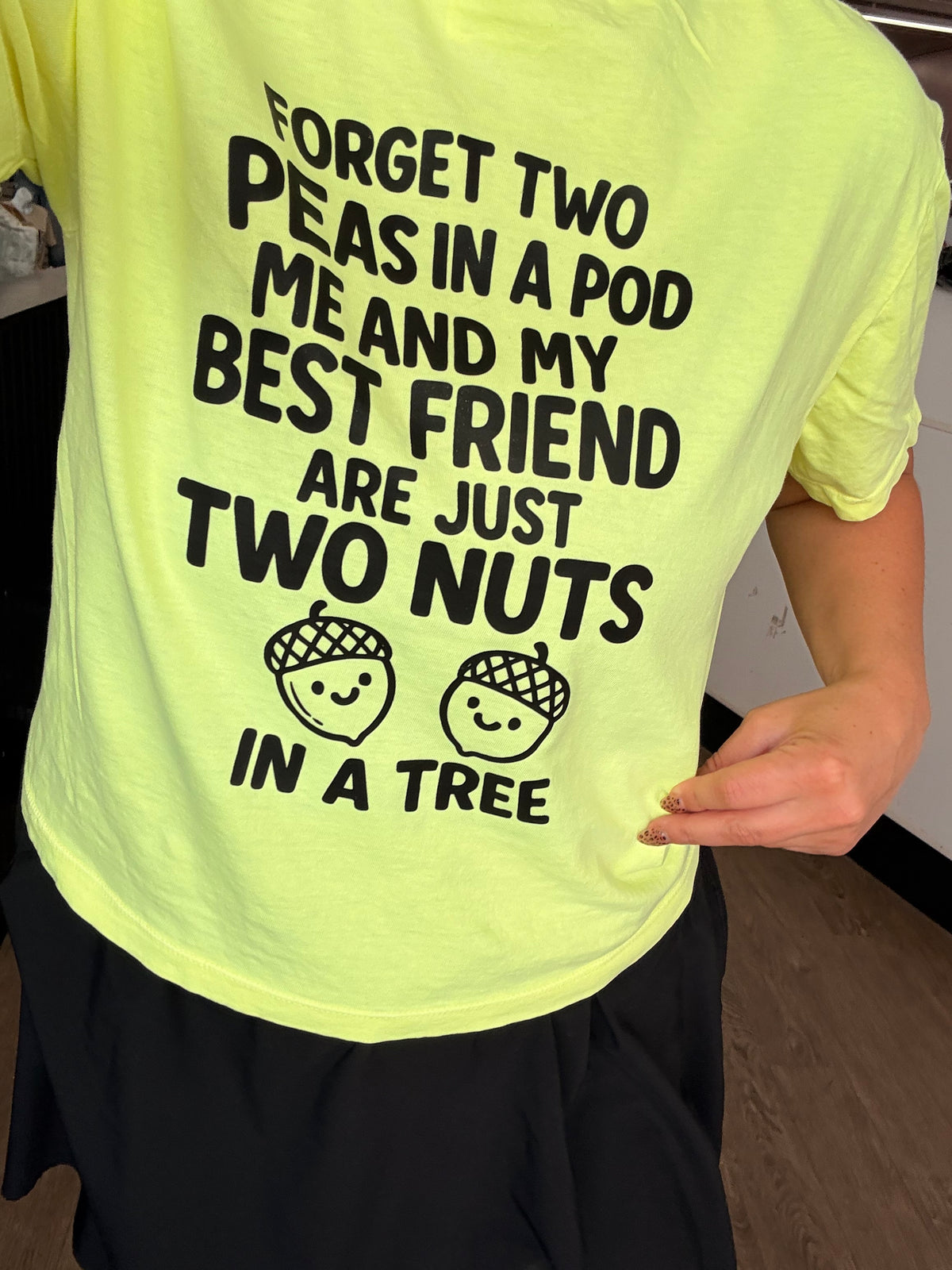 Best Friend two nuts in a tree tee or sweatshirt