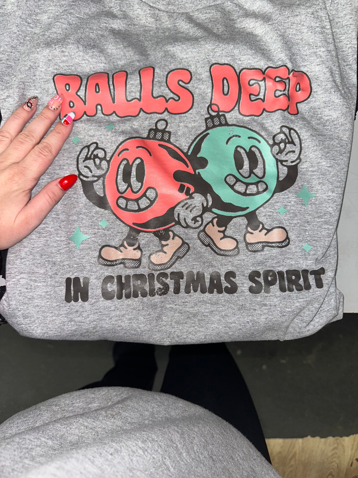 Balls Deep in Christmas Tee or Sweatshirt