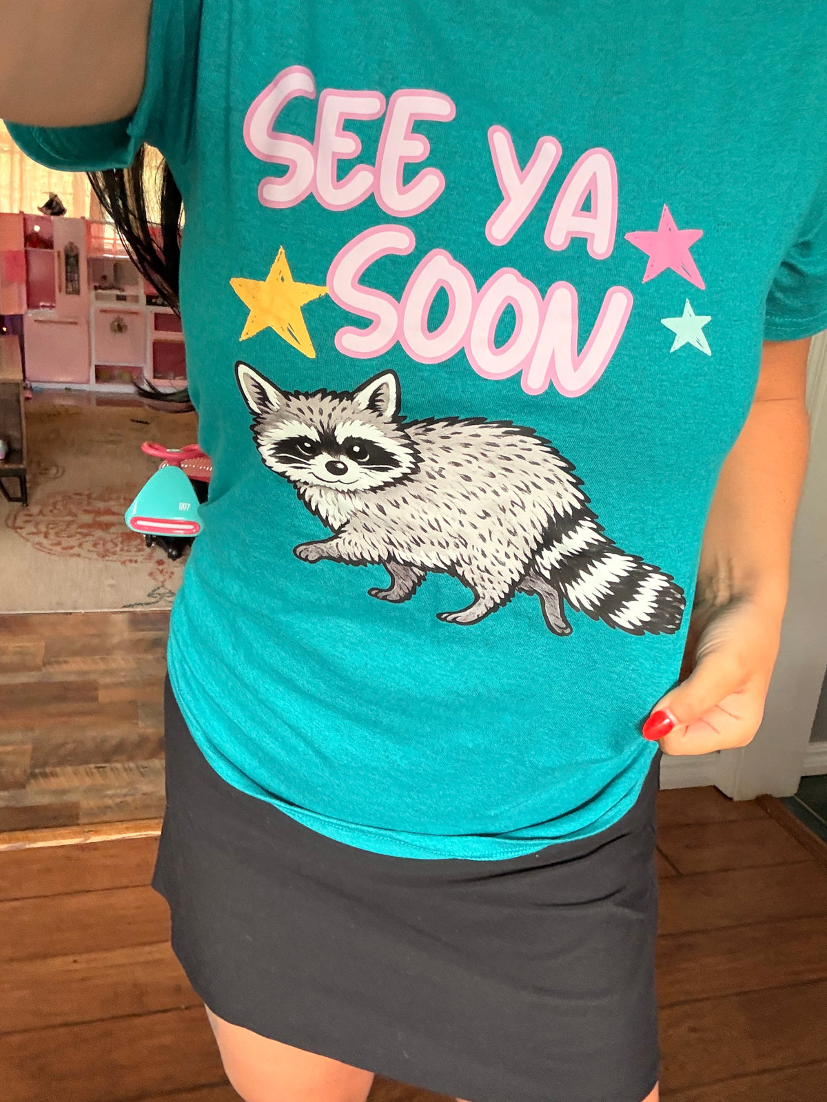 See ya soon racoon tee or sweatshirt