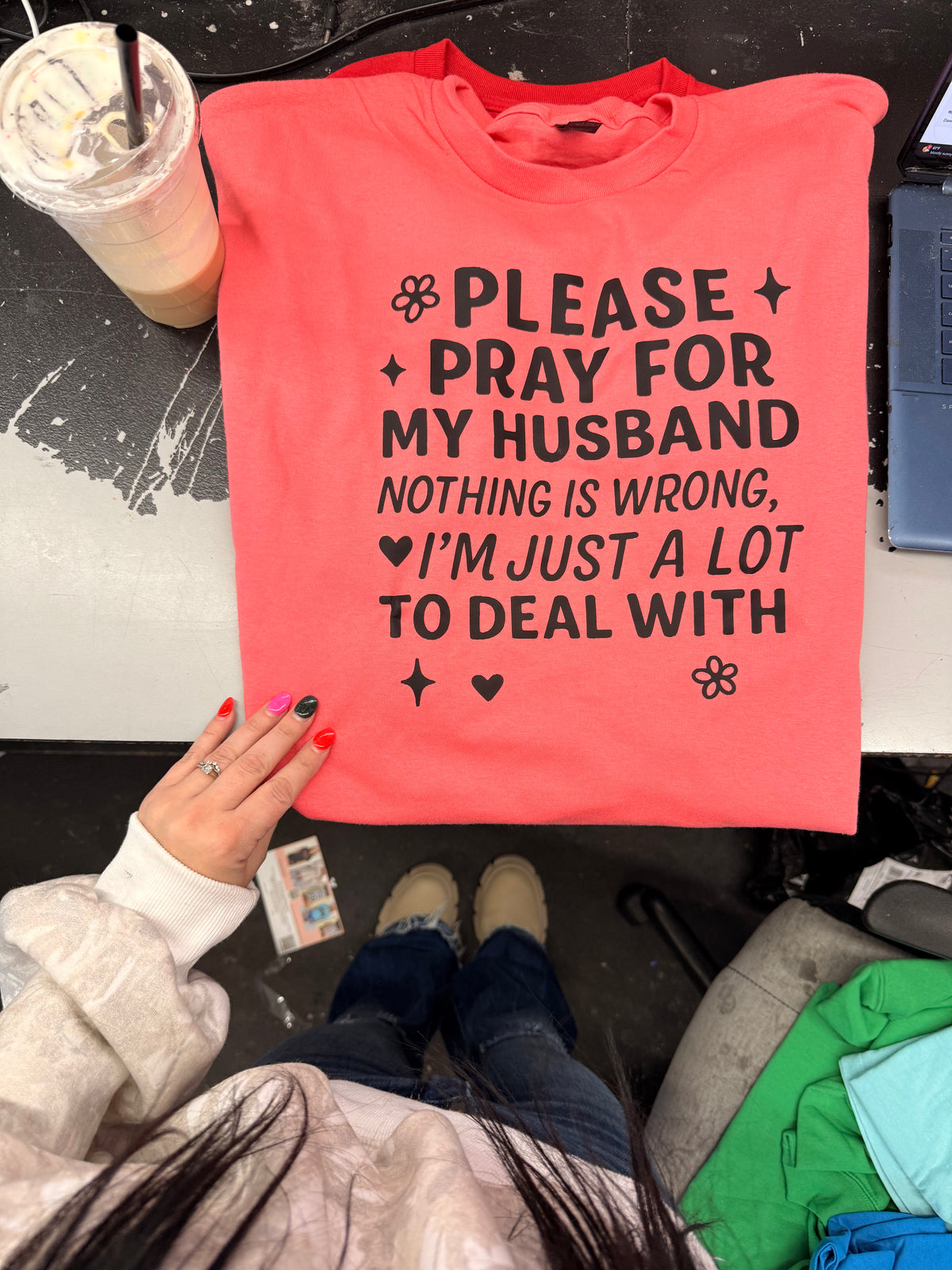 Please pray for my husband a lot to deal with tee or sweatshirt