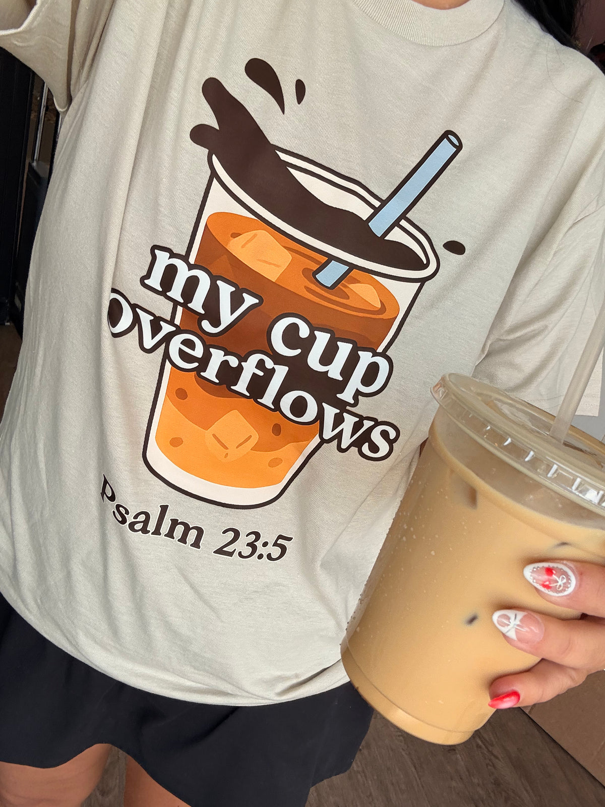 my cup overflows psalms Tee or sweatshirt