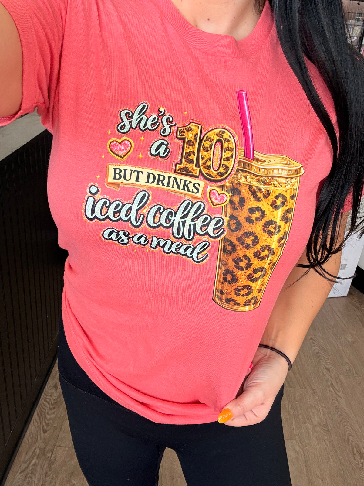 she's a 10 but she drinks iced coffee as a meal leopard coffee tee or sweatshirt