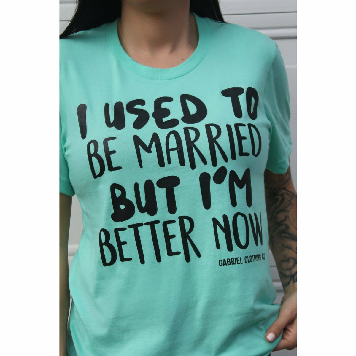 I used to be married but I&#39;m better now tee or sweatshirt