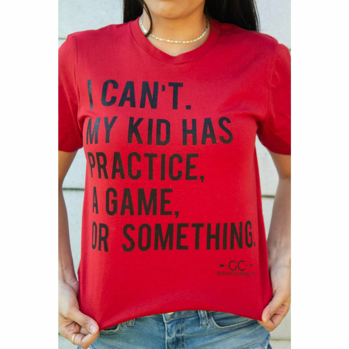 My Kid has practice, a game or something Tee or sweatshirt