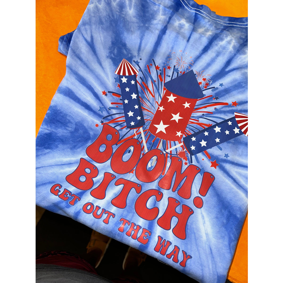 Boom Bitch Get out the way 4th of july  Tee