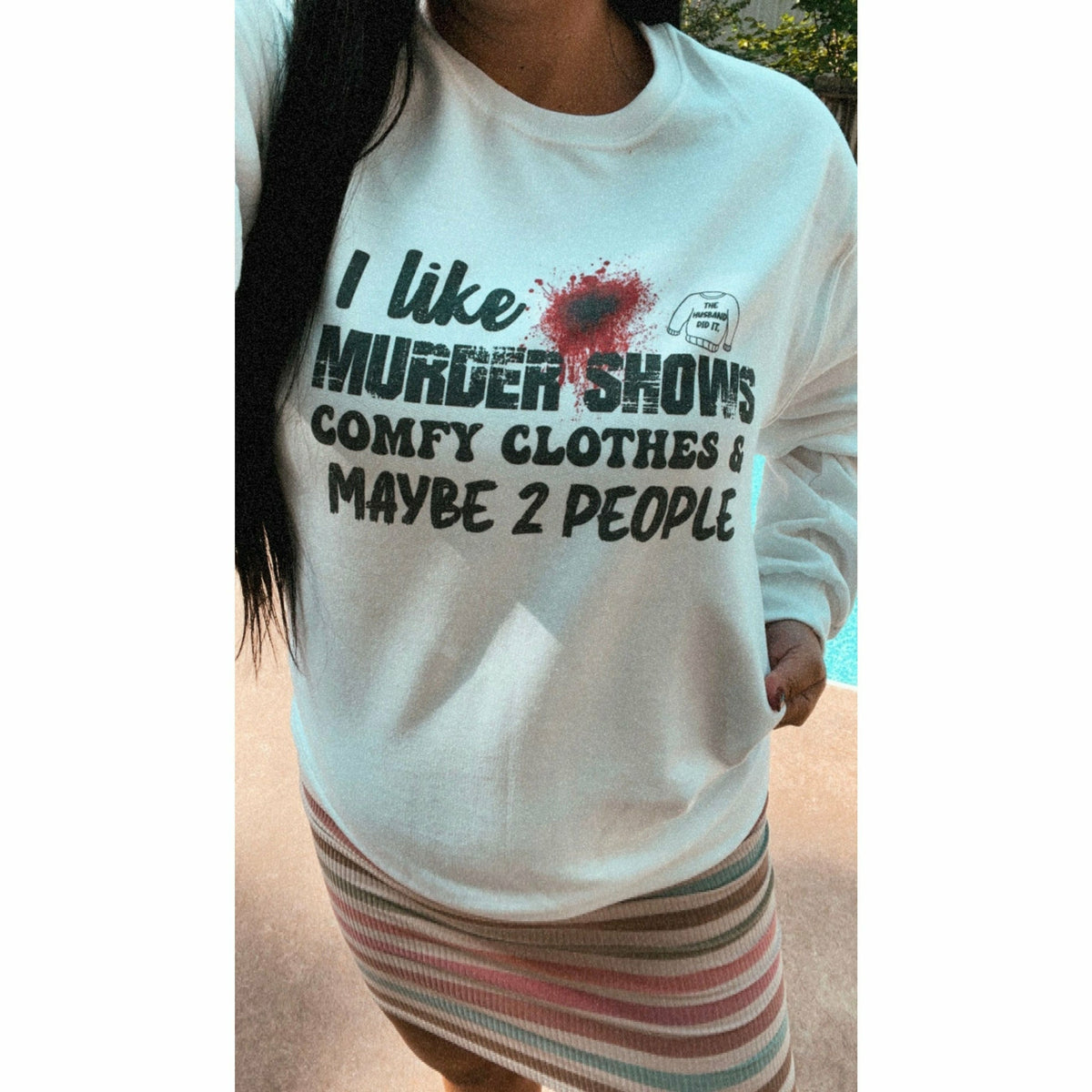 I like Murder Shows &amp; Comfy Clothes fall Tee or Sweatshirt