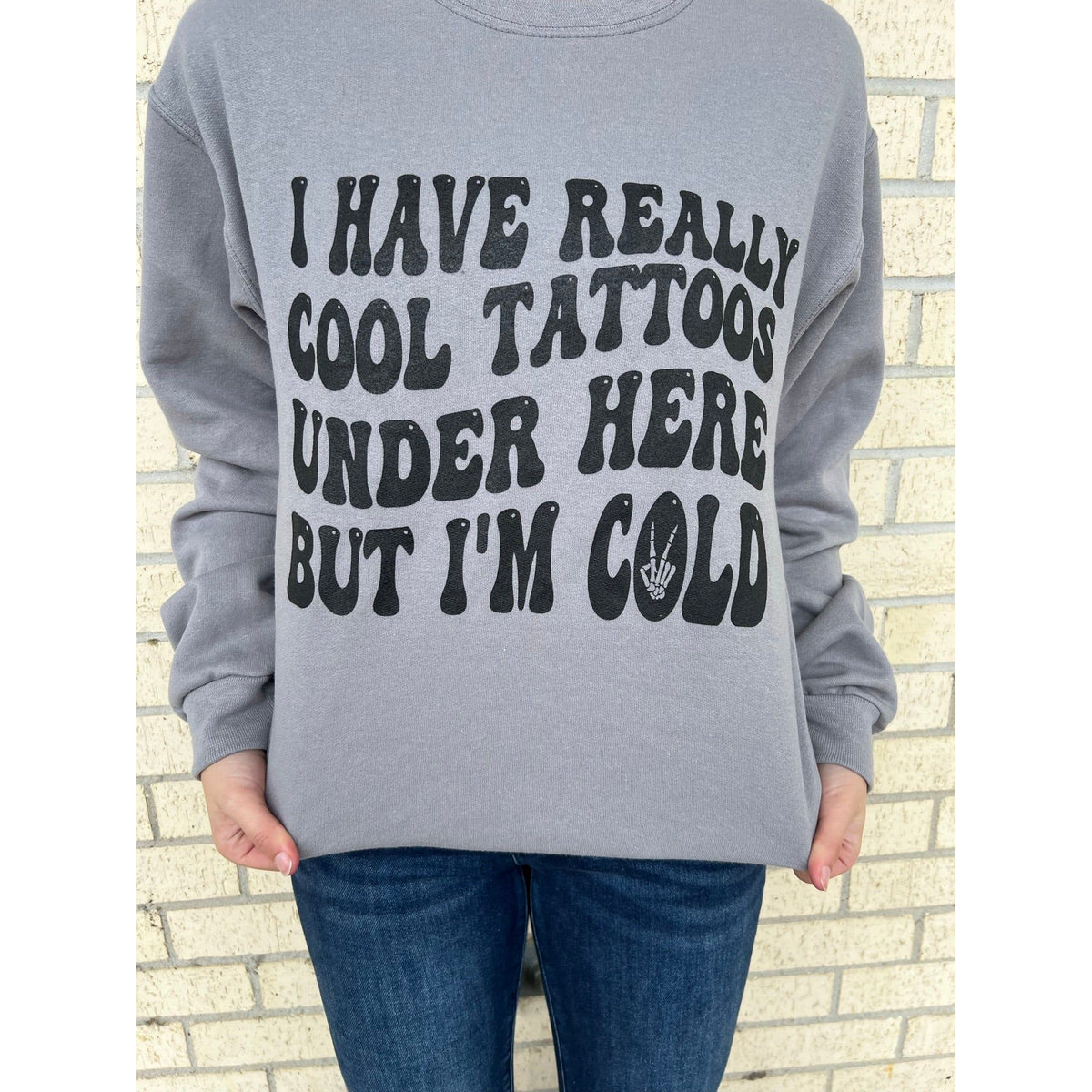 Really Cool Tattoos Sweatshirt